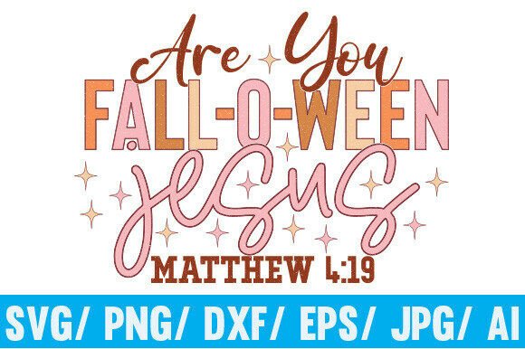 Are You Fall-o-ween Jesus PNG: A Creative T-Shirt Design Asset