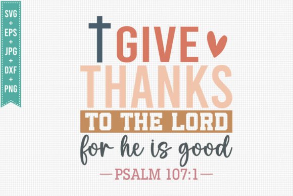 GIVE THANKS LORD JESUS SVG PNG for T-Shirt Designs and Graphics