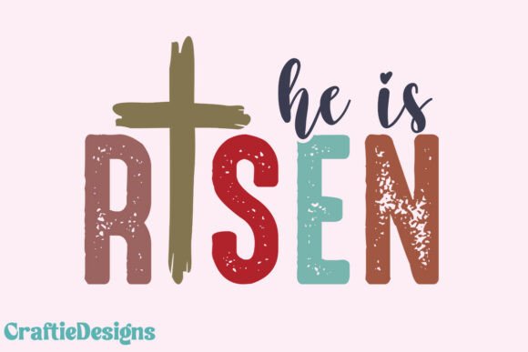 He is Risen SVG: A Versatile Graphic for T-Shirt Designs