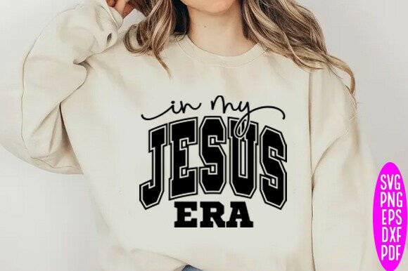 In My Jesus Era SVG: A Unique Graphics Asset for T-Shirt Designs