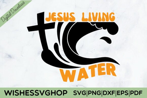 Jesus Living Water SVG PNG: Ideal for T-Shirt Designs & Graphics