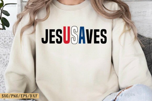 Jesus Saves Usa, Christian Patriotic Graphics for T-Shirts