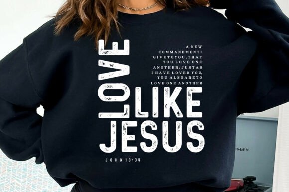 Love Like Jesus SVG: A Versatile Graphic for T-Shirt Designs