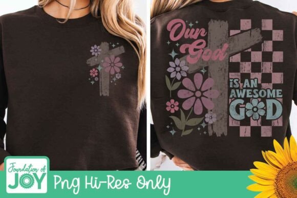 Our God is an Awesome God PNG for T-Shirt Designs