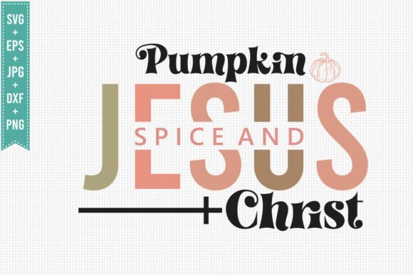 Review: PUMPKIN SPICE and JESUS, FALL SVG PNG