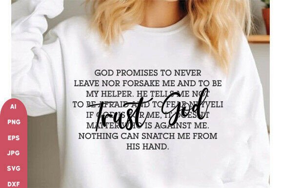 Trust God SVG: A Versatile Graphic for T-Shirt Designs